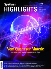 Vorderes Coverbild Spektrum Highlights 1/2024 - Vom Quant zur Materie