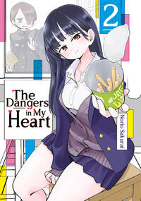 Vorderes Coverbild The Dangers in My Heart – Band 02 (deutsche Ausgabe)