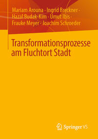 Vorderes Coverbild Transformationsprozesse am Fluchtort Stadt