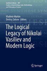 Vorderes Coverbild The Logical Legacy of Nikolai Vasiliev and Modern Logic