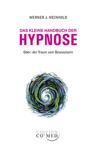 Vorderes Coverbild Das kleine Handbuch der Hypnose