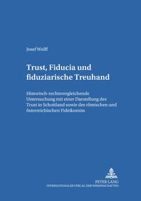Vorderes Coverbild Trust, Fiducia und fiduziarische Treuhand
