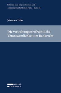 Vorderes Coverbild Die verwaltungsstrafrechtliche Verantwortlichkeit im Bankrecht