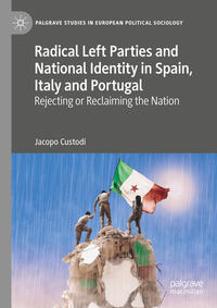 Vorderes Coverbild Radical Left Parties and National Identity in Spain, Italy and Portugal
