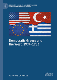 Vorderes Coverbild Democratic Greece and the West, 1974-1983