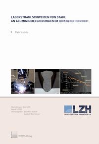 Vorderes Coverbild Laserstrahlschweißen von Stahl an Aluminiumlegierungen im Dickblechbereich