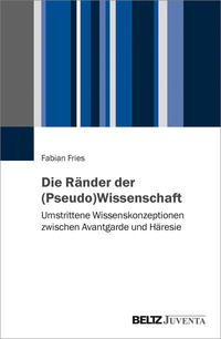 Vorderes Coverbild Die Ränder der (Pseudo-)Wissenschaft