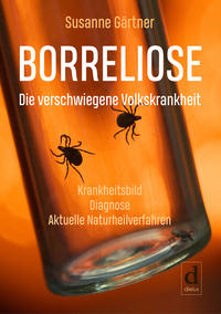 Vorderes Coverbild Borreliose – Die verschwiegene Volkskrankheit