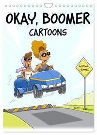 Vorderes Coverbild Okay, Boomer - Cartoons (Wandkalender 2025 DIN A4 hoch), CALVENDO Monatskalender