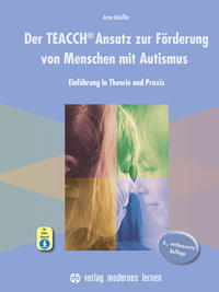 Vorderes Coverbild Der TEACCH Ansatz zur Förderung von Menschen mit Autismus