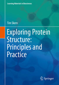 Vorderes Coverbild Exploring Protein Structure: Principles and Practice