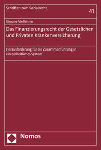 Vorderes Coverbild Das Finanzierungsrecht der Gesetzlichen und Privaten Krankenversicherung