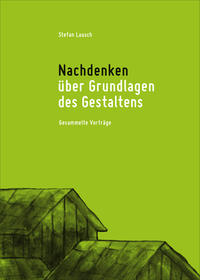 Vorderes Coverbild Nachdenken über Grundlagen des Gestaltens