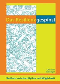Vorderes Coverbild Das Resilienzgespinst