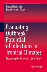 Vorderes Coverbild Evaluating Outbreak Potential of Infections in Tropical Climates