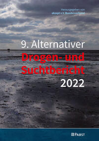 Vorderes Coverbild 9. Alternativer Drogen- und Suchtbericht 2022