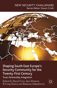 Vorderes Coverbild Shaping South East Europe's Security Community for the Twenty-First Century