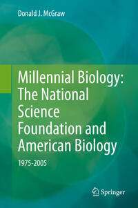 Vorderes Coverbild Millennial Biology: The National Science Foundation and American Biology, 1975-2005