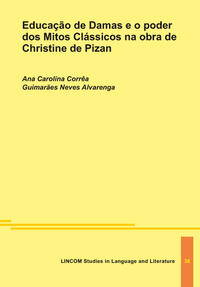 Vorderes Coverbild Educação de Damas e o poder dos Mitos Clássicos na obra de Christine de Pizan