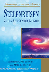 Vorderes Coverbild Seelenreisen zu den Refugien der Meister