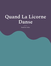 Vorderes Coverbild Quand La Licorne Danse