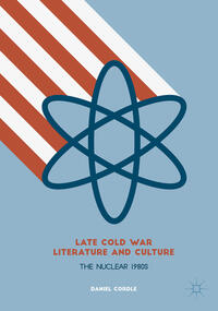 Vorderes Coverbild Late Cold War Literature and Culture