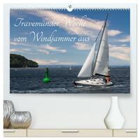 Vorderes Coverbild Travemünder Woche vom Windjammer aus (hochwertiger Premium Wandkalender 2025 DIN A2 quer), Kunstdruck in Hochglanz