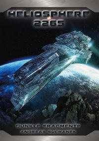 Vorderes Coverbild Heliosphere 2265 - Der Fraktal-Zyklus 1 - Dunkle Fragmente (Bände 1-4)