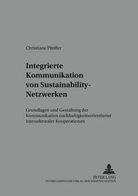 Vorderes Coverbild Integrierte Kommunikation von Sustainability-Netzwerken