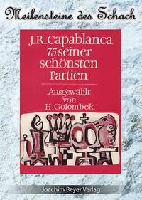 Vorderes Coverbild J.R. Capablanca - 75 seiner schönsten Partien