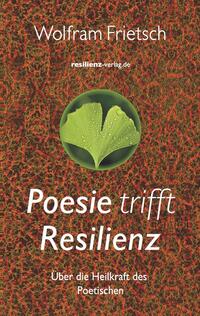 Vorderes Coverbild Poesie trifft Resilienz