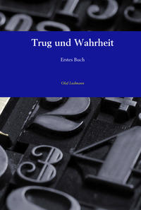 Vorderes Coverbild Trug und Wahrheit