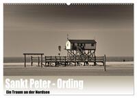 Vorderes Coverbild Sankt Peter-Ording. Ein Traum an der Nordsee (Wandkalender 2025 DIN A2 quer), CALVENDO Monatskalender