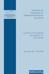 Vorderes Coverbild Zeitschrift der Gesellschaft für Schleswig-Holsteinische Geschichte Bd. 143/144 (2018/2019)