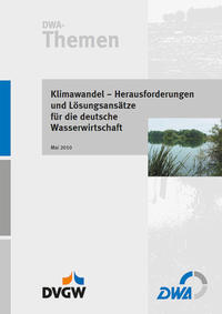 Vorderes Coverbild Klimawandel – Herausforderungen und Lösungsansätze für die deutsche Wasserwirtschaft