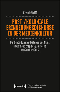 Vorderes Coverbild Post-/koloniale Erinnerungsdiskurse in der Medienkultur