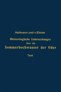 Vorderes Coverbild Meteorologische Untersuchungen über die Sommerhochwasser der Oder