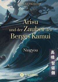 Vorderes Coverbild Arisu und der Zauber des Berges Kamui - Band 2