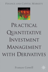 Vorderes Coverbild Practical Quantitative Investment Management with Derivatives