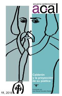 Vorderes Coverbild Anuario calderoniano 11 (2018) : Calderón y la proyección de su poética