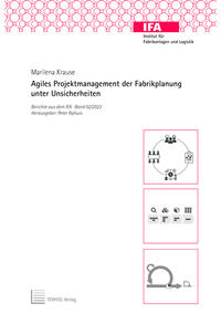 Vorderes Coverbild Agiles Projektmanagement der Fabrikplanung unter Unsicherheiten