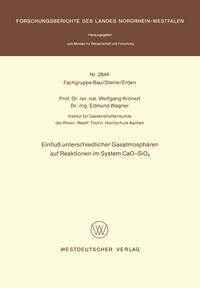 Vorderes Coverbild Einfluß unterschiedlicher Gasatmosphären auf Reaktionen im System CaO-SiO2