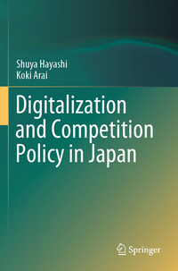 Vorderes Coverbild Digitalization and Competition Policy in Japan