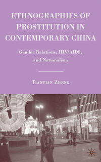 Vorderes Coverbild Ethnographies of Prostitution in Contemporary China
