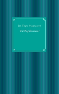 Vorderes Coverbild Ivar Ragulins resor