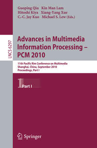 Vorderes Coverbild Advances in Multimedia Information Processing -- PCM 2010, Part I