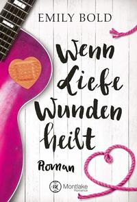 Vorderes Coverbild Wenn Liebe Wunden heilt