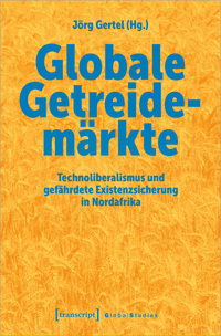 Vorderes Coverbild Globale Getreidemärkte