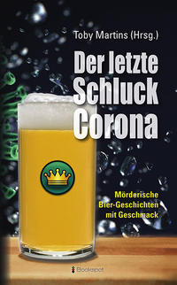 Vorderes Coverbild Der letzte Schluck Corona