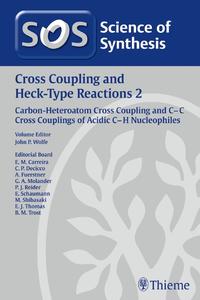 Vorderes Coverbild Science of Synthesis: Cross Coupling and Heck-Type Reactions Vol. 2
